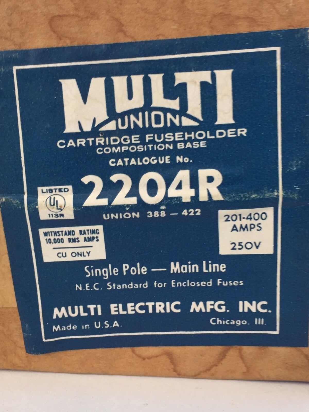 MULTI UNION 2204R CARTIDGE FUSE HOLDER COMPOSITE BASE 201-400AMPS 250V MAIN LINE