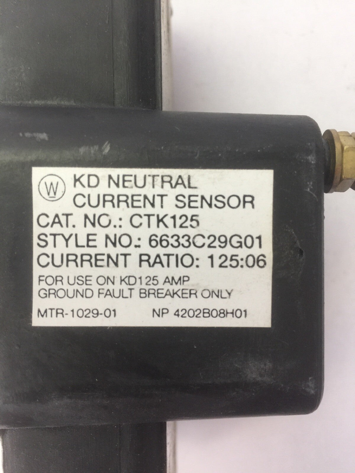 WESTINGHOUSE CTK125 6633C29G01 NUETRAL CURRENT SENSOR FOR USE ON KD125 AMP