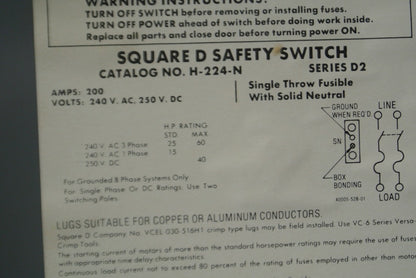SQUARE D H224N FUSIBLE SAFETY SWITCH / 240V / 200A / H-224-N