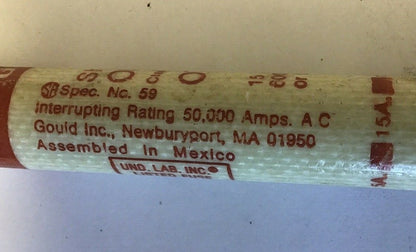 GOULD OTS15 SHAWMUT ONE-TIME FUSE 15A CLASS K5 600VAC***LOTOF6***