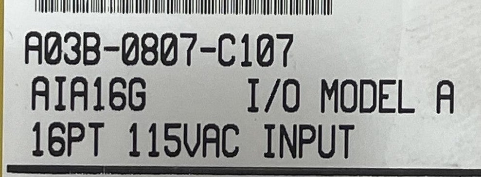 FANUC AIA16G A03B-0807-C107 16PT 115VAC INPUT MODULE I/O MODEL A