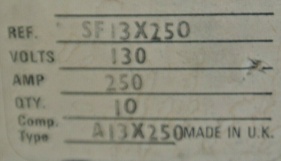 BOX of 10 / INTERNATIONAL RECTIFIER SF13X250 FUSE / 250A / 130V / NEW SURPLUS
