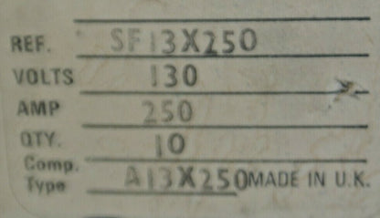 BOX of 10 / INTERNATIONAL RECTIFIER SF13X250 FUSE / 250A / 130V / NEW SURPLUS