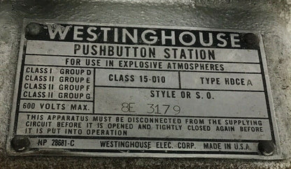 WESTINGHOUSE TYPE HDCEA PUSHBUTTON STATION 8E 3179 CLASS 15-010 600VOLTS