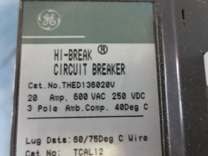 GENERAL ELECTRIC GE THED136020V CIRCUIT BREAKER, 20A, 600VAC, 3-POLE