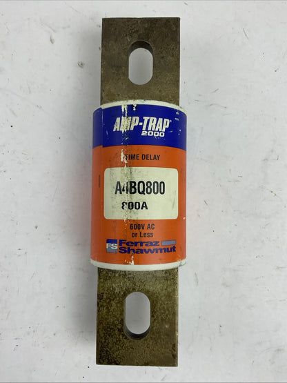 FERRAZ SHAWMUT A4BQ800 600VAC 800AMP AMP-TRAP 2000 TIME DELAY FUSE