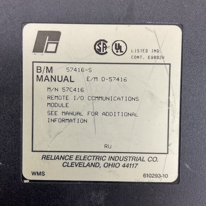 RELIANCE ELECTRIC 57C416 REMOTE I/O COMMUNICATIONS MODULE 57416-S