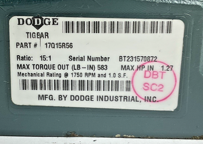 DODGE 17Q15R56 TIGEAR-2 GEAR REDUCER RATIO 15:1 1750RPM 1.27HP *HAS SHELF WEAR*