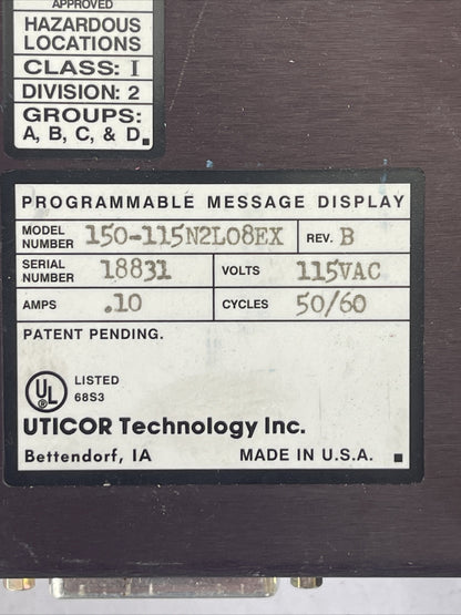 UTICOR 150-115N2L08EX PROGRAMMABLE MESSAGE DISPLAY REV B 115VAC 50/60CY 0.10AMP