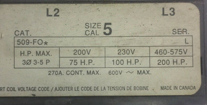 ALLEN BRADLEY 509-FO* SIZE 5 STARTER 600VAC 270A 200HP AF236 COIL 115-120V 60HZ
