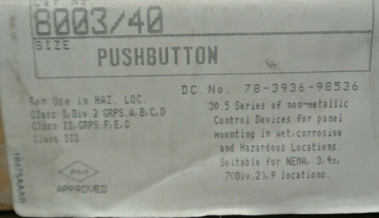 KILLARK 8003/40 PUSHBUTTON SWITCH / IEC 30.5 SERIES / 500V, 6A / NEW  SURPLUS