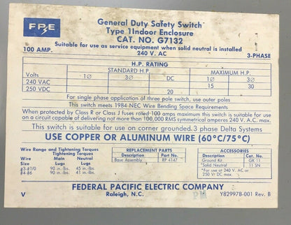 FEDERAL PACIFIC/CHALLENGER GEN DUTY SAFETY SWITCH G7132 100AMP 240VAC/250VDC
