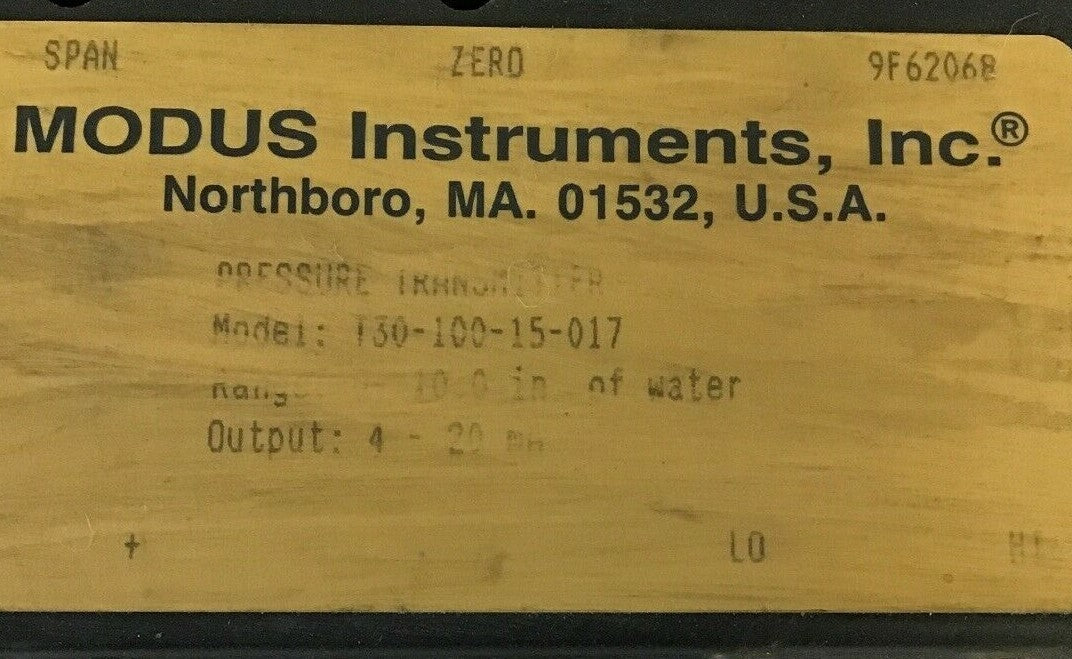 MODUS T30-100-15-017 PRESSURE TRANSMITTER 0-10.0 IN OF WATER 4-20mA