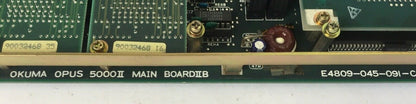 OKUMA E4809-045-091-C OPUS 5000II MAIN BOARDIIB