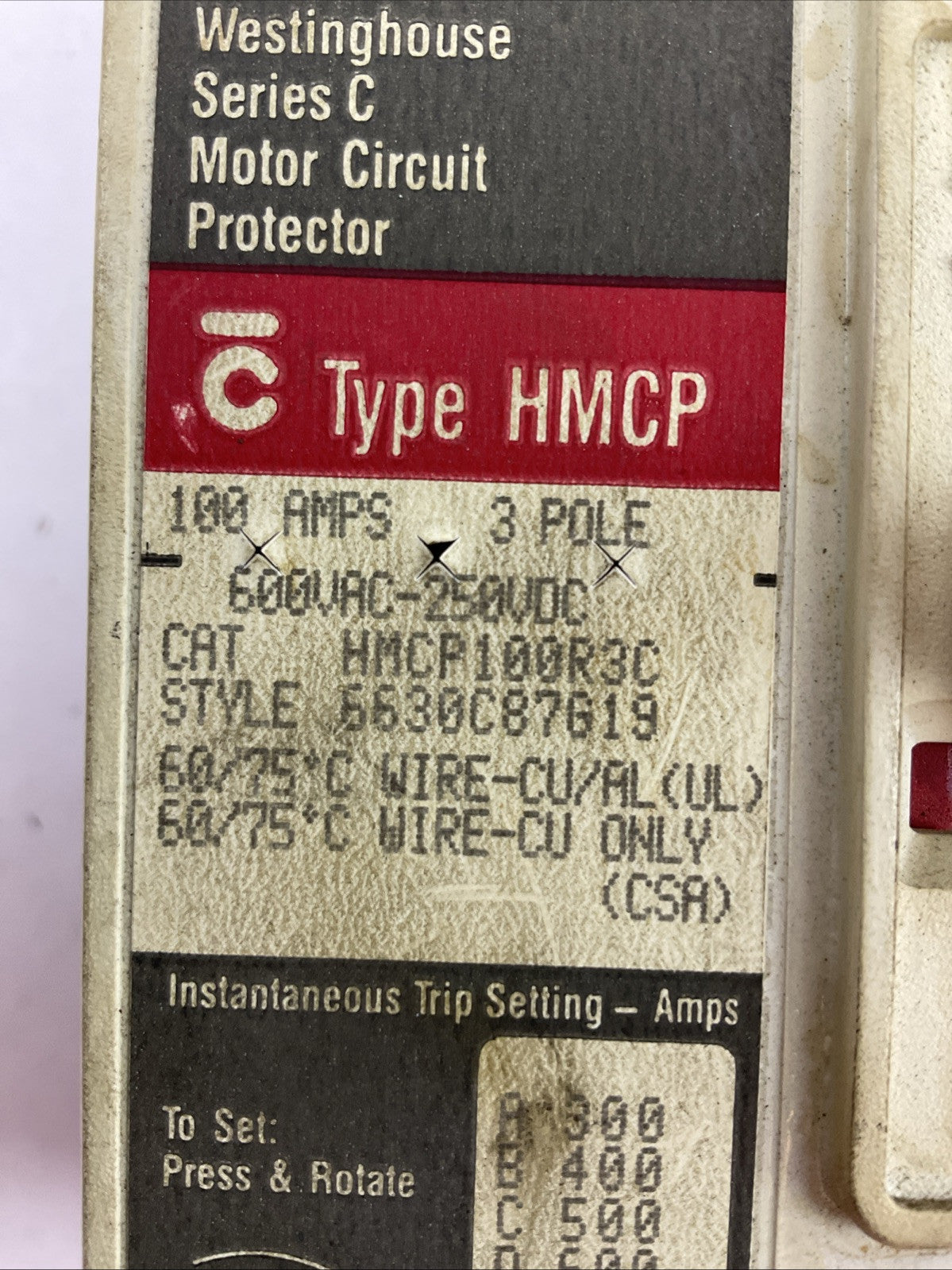 WESTINGHOUSE HMCP100R3C SER C INDUSTRIAL CIRCUIT PROTECTOR 100A 3P 600VAC 250VDC