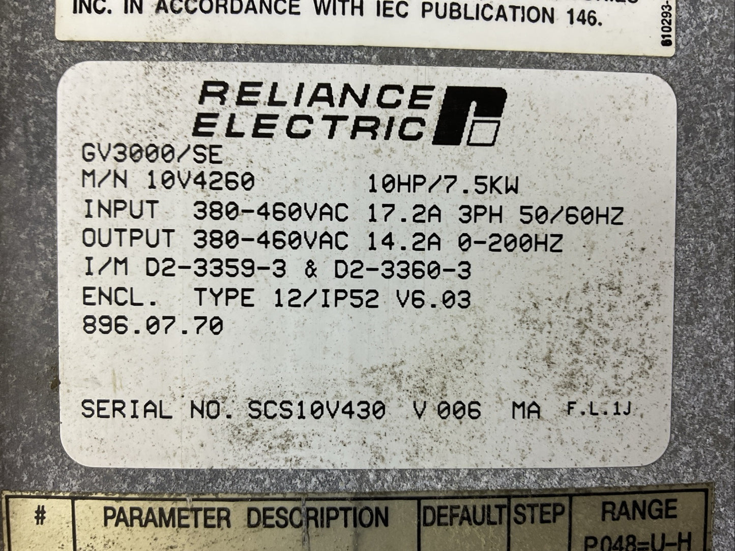 RELIANCE ELECTRIC 10V4260 AC DRIVE 10HP / 7.5KW OUTPUT 380-460VAC 14.2A